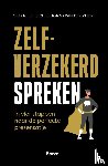 Nillessen, Gijs, Vlugt, Jonas van der - Zelfverzekerd spreken - In vier stappen naar de perfecte presentatie