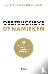 Dijk, Hans van, Cloudt, Stefan - Destructieve dynamieken