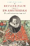 Witteveen, Menno - Reinier Pauw en Amsterdam (1564-1636)