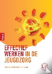 Kuiper, Chris, Boendermaker, Leonieke - Effectief werken in de jeugdzorg