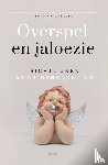 Dijkstra, Pieternel, Tamminga, Aerjen, Barelds, Dick - Overspel en jaloezie