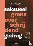 Goethals, Kris, Gijs, Luk, Merckx, Liesbeth, De Boeck, Minne, Dilliën, Tineke, Huys, Wim, Schuerwegen, Alana - Casusboek seksueel grensoverschrijdend gedrag