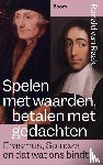 Raak, Ronald van - Spelen met waarden, betalen met gedachten
