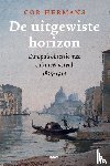 Hermans, Cor - De uitgewiste horizon - Europa’s obsessie met cultureel verval 1835-1914