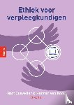 Cusveller, Bart, Rooij, Hannan van - Ethiek voor verpleegkundigen