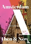 Hansma, Sharon - Then & Now Amsterdam