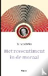 Scheler, Max - Het ressentiment in de moraal