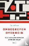 Oenen, Gijs van - Onbegrepen overheid