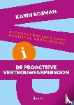 Bosman, Karin - De proactieve vertrouwenspersoon