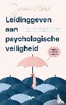 Beks, Joriene - Leidinggeven aan psychologische veiligheid