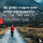 Coppoolse, Remco, Schaap, Lydia, Vanlommel, Kristin - De grote vragen over onderwijsinnovatie