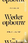 Oss, Leike van, Hek, Jaap van 't - Wederopbouw