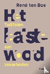 Bos, René ten - Het laatste woord