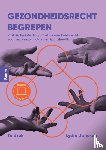 Janssen, Lydia - Gezondheidsrecht begrepen