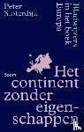 Sloterdijk, Peter - Het continent zonder eigenschappen