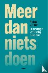Hooff, Madelon van - Meer dan nietsdoen