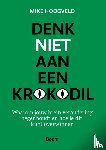 Hoogveld, Mike - Denk niet aan een krokodil