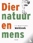 Rombout, Floor, Spoelstra, Olle - Werkboek dier, natuur en mens