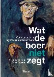 Weerkamp, Johan, Zeinstra, Truke - Wat de boer niet zegt
