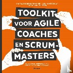 Solingen, Rini van, Bendermacher, Charlotte, Kampschuur, Cleo - Toolkit voor agile coaches en scrummasters