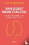 Stamsnijder, Paul - Van debat naar dialoog