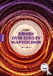 Wevers, Carin - Denken over zorg en hulpverlenen