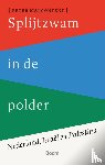 Malcontent, Peter - Splijtzwam in de polder
