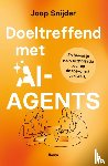 Snijder, Joop - Doeltreffend met AI-agents