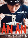 Nguyen, Mai - An An Vietnamese Familierecepten - Recepten, verhalen en tradities uit Mai's geboorteland