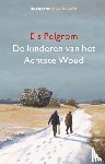 Pelgrom, Els - De kinderen van het Achtste Woud