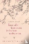 Basho, Matsuo - Laat alle bloesems in lachen uitbarsten
