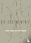 Voorde, Tom Van de - De elementen