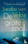 Velde, Jacoba van - De grote zaal