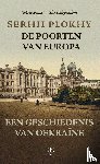 Plokhy, Serkhii - De poorten van Europa