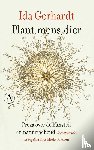 Gerhardt, Ida - Plant, mens, dier