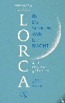 Lorca, Federico García - In de scheur van de nacht