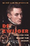 Stipriaan, René van - De zwijger