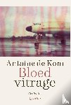 Kom, Antoine de - Bloedvitrage