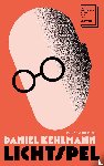 Kehlmann, Daniel - Lichtspel