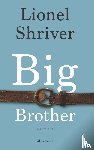 Shriver, Lionel - Big brother