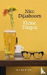 Dijkshoorn, Nico - Kleine dingen