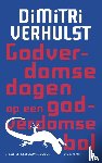 Verhulst, Dimitri - Godverdomse dagen op een godverdomse bol