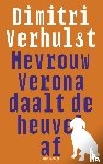 Verhulst, Dimitri - Mevrouw Verona daalt de heuvel af