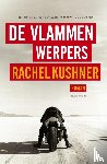 Kushner, Rachel - De vlammenwerpers
