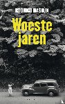 Hasbún, Rodrigo - Woeste jaren