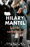 Mantel, Hilary - Liefde verkennen