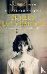 Strout, Elizabeth - Ik heet Lucy Barton