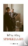 Aluç, Mira - Sprokkelaars
