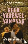 Heerma van Voss, Daan - Geen vaarwel vandaag