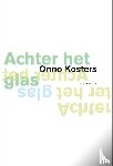 Kosters, Onno - Achter het glas
